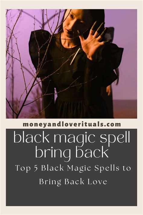 Dark Secrets: Black Magic Love Spells to Win Back Your Ex
